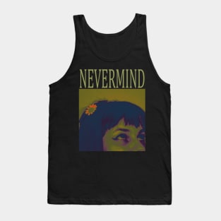 nevermind 1 Tank Top